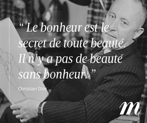 christian dior pas de bonheur sans beauté|O que significa a citação: “Le bonheur est le secret de toute .